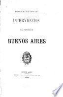 Intervención á la provincia de Buenos Aires