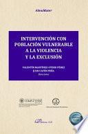 Intervención con población vulnerable a la violencia y la exclusión