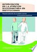 Intervención en atención sociosanitaria en instituciones