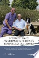 Intervenciones asistidas con perros en residencias de mayores