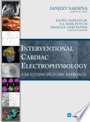 Interventional Cardiac Electrophysiology