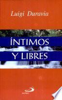 Íntimos y libres