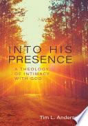 Into His Presence