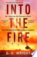 Into the Fire