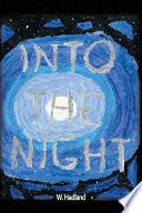 Into the Night