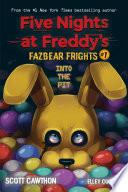 Into the Pit: An AFK Book (Five Nights at Freddy’s: Fazbear Frights #1)