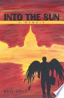 Into the Sun