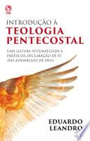 Introdução à Teologia Pentecostal