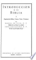 Introducción a la Biblia: Inspiración bíblica. Canon. Texto. Versiones
