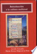 Introducción a la cultura medieval