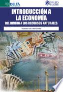 Introducción A La Economía Del Dinero A Los Recursos Naturales