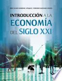 Introducción a la economía del siglo XXI
