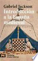 Introducción a la España medieval