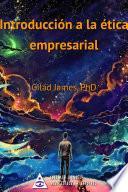 Introducción a la ética empresarial