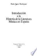 Introducción a la historia de la literatura mística en España