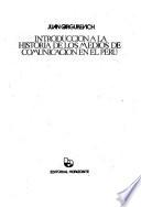 Introducción a la historia de los medios de comunicación en el Perú