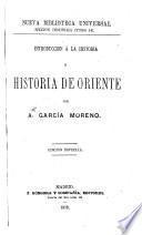 Introducción á la historia é historia de Oriente