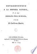 INTRODUCCION A LA HISTORIA NATURAL, Y A LA GEOGRAFÍA FÍSICA DE ESPAÑA