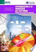 Introducción A La Ingeniería Del Software: Modelos De Desarrollo De Programas