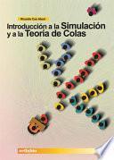Introducción a la Simulación y a la Teoría de Colas