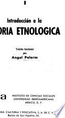 Introducción a la teoría etnológica