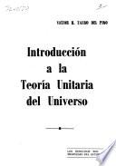 Introducción a la teoría unitaria del universo