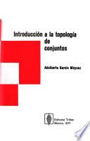 Introducción a la topología de conjuntos