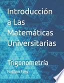 Introducción a Las Matemáticas Universitarias