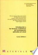 Introducción a las técnicas cualitativas de investigación aplicadas en salud