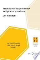 Introducción a los fundamentos biológicos de la conducta
