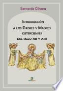 Introducción a los Padres y Madres cistercienses del siglo XII y XIII