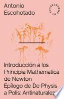 Introducción a los Principia + La antinaturaleza