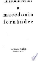 Introducción a Macedonio Fernández