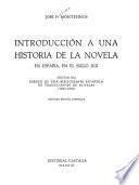 Introducción a una historia de la novela en España, en el siglo XIX, seguida del esbozo de una bibliografía española de traducciones de novelas (1800-1850)