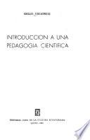 Introducción a una pedagogía cientifica