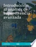 Introducción al análisis de supervivencia avanzada