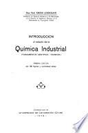 Introducción al estudio de la quimica industrial