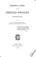 Introducción al estudio de las ciencias sociales argentinas