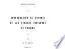 Introducción al estudio de las lenguas indígenas de Panamá