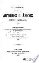 Introduccion al estudio de los autores clesicos latinos y castellanos