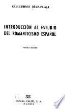 Introducción al estudio del romanticismo español