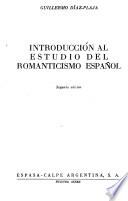 Introducción al estudio del romanticismo español