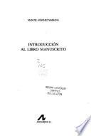Introducción al libro manuscrito