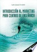Introducción al marketing para centros de enseñanza