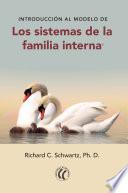 Introducción al modelo de los sistemas de la familia interna