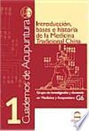 Introducción, bases e historia de la medicina tradicional china