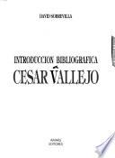 Introducción bibliográfica a César Vallejo
