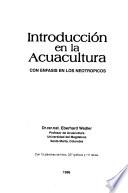 Introducción en la acuacultura con énfasis en los neotrópicos