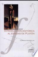 Introducción histórica al estudio de Platón