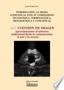 Introducción. La trama audiovisual ante su complejidad tecnológica, terminológica, metodológica y conceptual